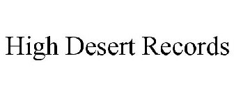 HIGH DESERT RECORDS