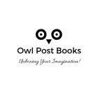 OWL POST BOOKS UNBOXING YOUR IMAGINATION!