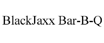 BLACKJAXX BAR-B-Q