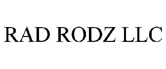 RAD RODZ LLC