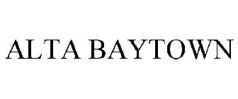 ALTA BAYTOWN