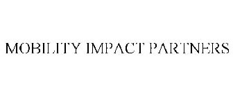 MOBILITY IMPACT PARTNERS