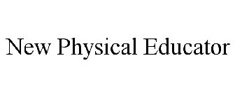 NEW PHYSICAL EDUCATOR