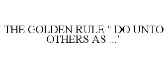 THE GOLDEN RULE 