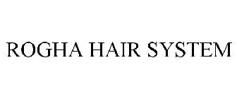 ROGHA HAIR SYSTEM