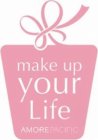 MAKE UP YOUR LIFE AMOREPACIFIC