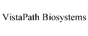 VISTAPATH BIOSYSTEMS