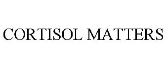 CORTISOL MATTERS