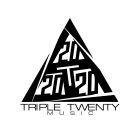 TRIPLE TWENTY MUSIC 20 20 20