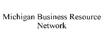 MICHIGAN BUSINESS RESOURCE NETWORK