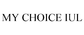 MY CHOICE IUL