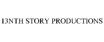 13NTH STORY PRODUCTIONS