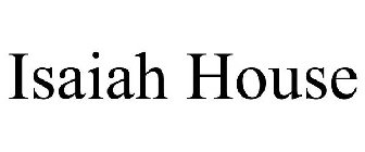 ISAIAH HOUSE