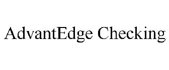 ADVANTEDGE CHECKING