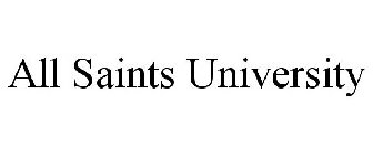 ALL SAINTS UNIVERSITY