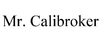 MR. CALIBROKER