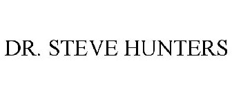 DR. STEVE HUNTERS