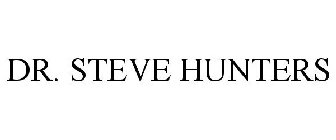 DR. STEVE HUNTERS