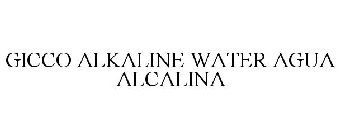GICCO ALKALINE WATER AGUA ALCALINA