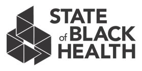 STATE OF BLACK HEALTH