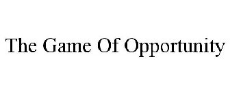 THE GAME OF OPPORTUNITY