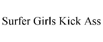 SURFER GIRLS KICK ASS