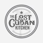 THE LOST CUBAN KITCHEN