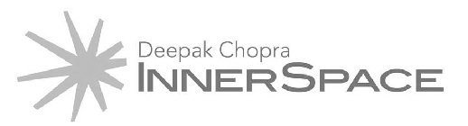 DEEPAK CHOPRA INNERSPACE
