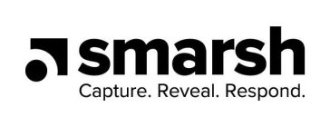 SMARSH CAPTURE. REVEAL. RESPOND.