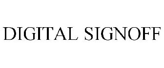 DIGITAL SIGNOFF