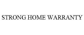 STRONG HOME WARRANTY