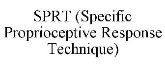 SPRT (SPECIFIC PROPRIOCEPTIVE RESPONSE TECHNIQUE)