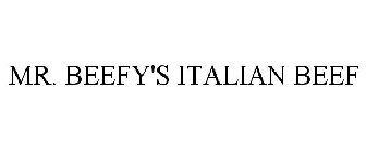 MR. BEEFY'S ITALIAN BEEF