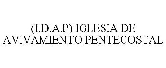 (I.D.A.P) IGLESIA DE AVIVAMIENTO PENTECOSTAL