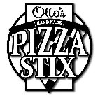 OTTO'S HANDMADE PIZZA STIX