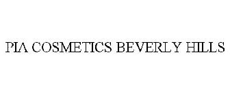 PIA COSMETICS BEVERLY HILLS