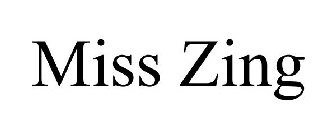 MISS ZING