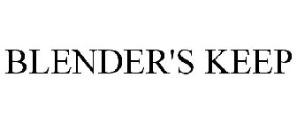 BLENDER'S KEEP
