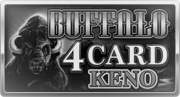 BUFFALO 4 CARD KENO
