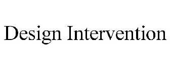 DESIGN INTERVENTION