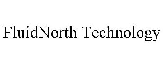 FLUIDNORTH TECHNOLOGY