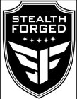 STEALTH FORGED SF