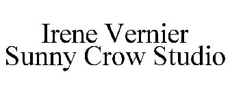 IRENE VERNIER SUNNY CROW STUDIO