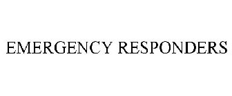 EMERGENCY RESPONDERS