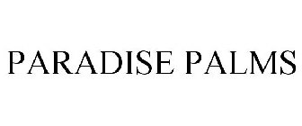 PARADISE PALMS