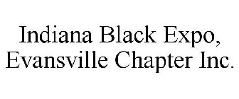 INDIANA BLACK EXPO, EVANSVILLE CHAPTER INC.