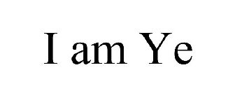 I AM YE