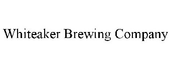 WHITEAKER BREWING COMPANY