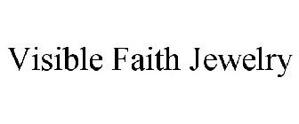VISIBLE FAITH JEWELRY