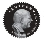 AUTHENTIC A HERITAGE OF QUALITY